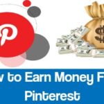 How to Earn Money From Pinterest